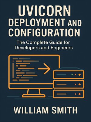 cover image of Uvicorn Deployment and Configuration